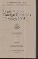 Legislation on Foreign Relations Through 2005, V. 3, Current Legislation and Related Executive Orders