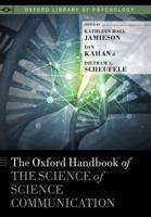 Oxford Handbook of the Science of Science Communication