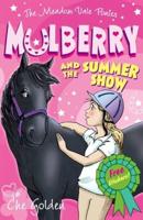 Mulberry and the Summer Show