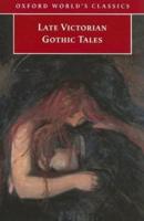 Late Victorian Gothic Tales