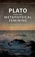 Plato and the Metaphysical Feminine