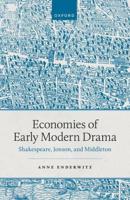 Economies of Early Modern Drama