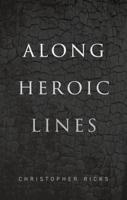 Along Heroic Lines