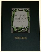 William Walton Edition. Volume 22 Film Suites