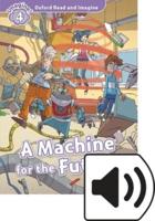 Oxford Read and Imagine: Level 4: Machine for the Future Audio Pack