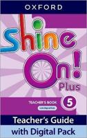 Shine On! Plus. Level 5 Teacher's Book