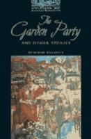 The Oxford Bookworms Library: Stage 5: 1,800 Headwords: The Garden Party and Other Stories Cassettes
