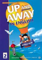 Up and Away in English. Level 2 Student Book