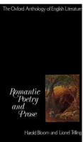 The Oxford Anthology of English Literature: Volume IV: Romantic Poetry and Prose