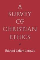 A Survey of Christian Ethics