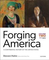 Forging America Volume 2 Since 1863