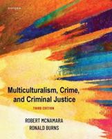 Multiculturalism, Crime, and Criminal Justice