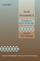 Social Movements. II Concerns of Equity and Security