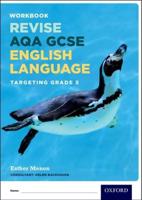 AQA GCSE English Language. Targeting Grade 5 Revision Workbook