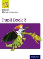 Nelson Comprehension. Pupil Book 3