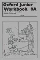 Oxford Junior Workbook. 8A