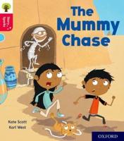 The Mummy Chase