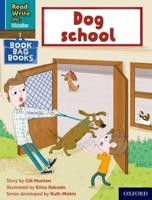 Read Write Inc. Phonics: Dog School (Blue Set 6 Book Bag Book 1)