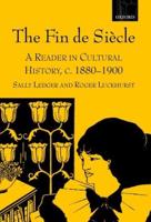 The Fin De Siècle