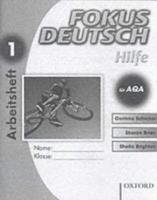 Fokus Deutsch Hilfe Fur AQA: Workbook 1