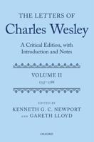The Letters of Charles Wesley Volume 2 1757-1788
