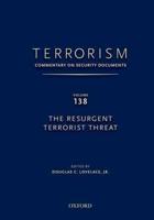 Terrorism Volume 138 The Resurgent Terrorist Threat