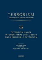 TERRORISM: COMMENTARY ON SECURITY DOCUMENTS VOLUME 128