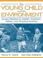 The Young Child and the Environment