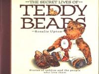 The Secret Lives of Teddy Bears