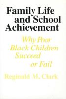Family Life and School Achievement