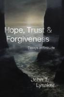 Hope, Trust, & Forgiveness