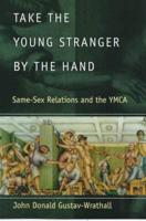 Take the Young Stranger by the Hand