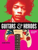 Guitars & Heroes