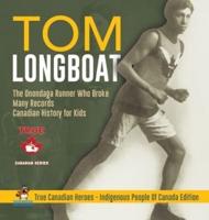Tom Longboat - The Onondaga Runner Who Broke Many Records   Canadian History for Kids   True Canadian Heroes - Indigenous People Of Canada Edition