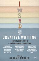 Inside Creative Writing : Interviews with Contemporary Writers