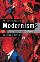 Modernisms: A Literary Guide