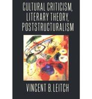 Cultural Criticism, Literary Theory, Poststucturalism (Paper)