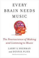 Every Brain Needs Music