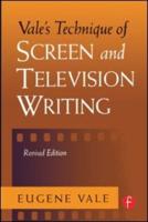 Vale's Technique of Screen and Television Writing