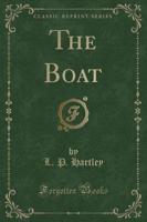 The Boat (Classic Reprint)