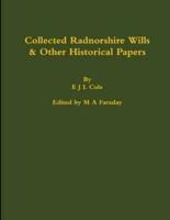 Collected Radnorshire Wills & Other Historical Papers