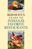 Reid Duffy's Guide to Indiana's Favorite Restaurants