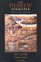 The Hebrew Folktale: History, Genre, Meaning
