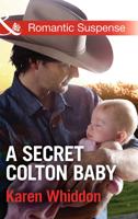 A Secret Colton Baby