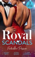 Royal Scandals. Forbidden Passion