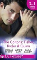 The Coltons. Fisher, Ryder & Quinn