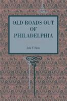 Old Roads Out of Philadelphia