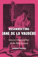 Resurrecting Jane De La Vaudère