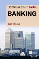 The Financial Times Guide to Banking