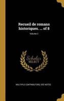 Recueil De Romans Historiques. ... Of 8; Volume 2